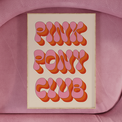 PINK PONY CLUB PRINT