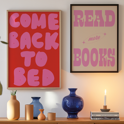 COME BACK TO BED PRINT