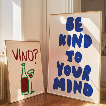 BE KIND TO YOUR MIND PRINT