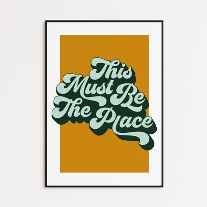 THIS MUST BE THE PLACE PRINT