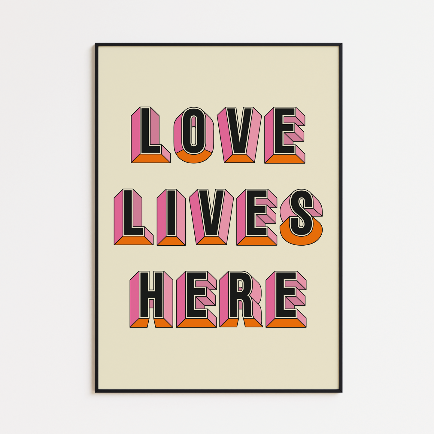 LOVE LIVES HERE PRINT