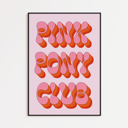 PINK PONY CLUB PRINT