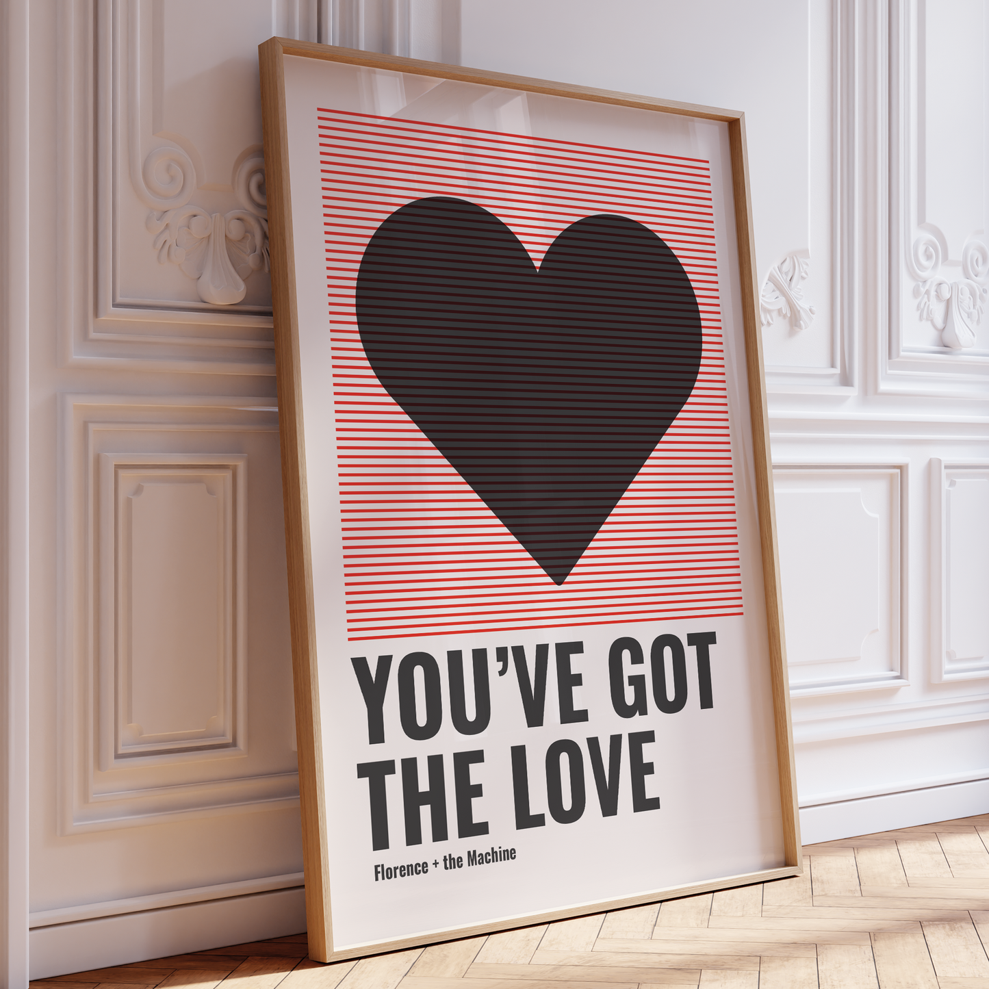 YOU GOT THE LOVE PRINT