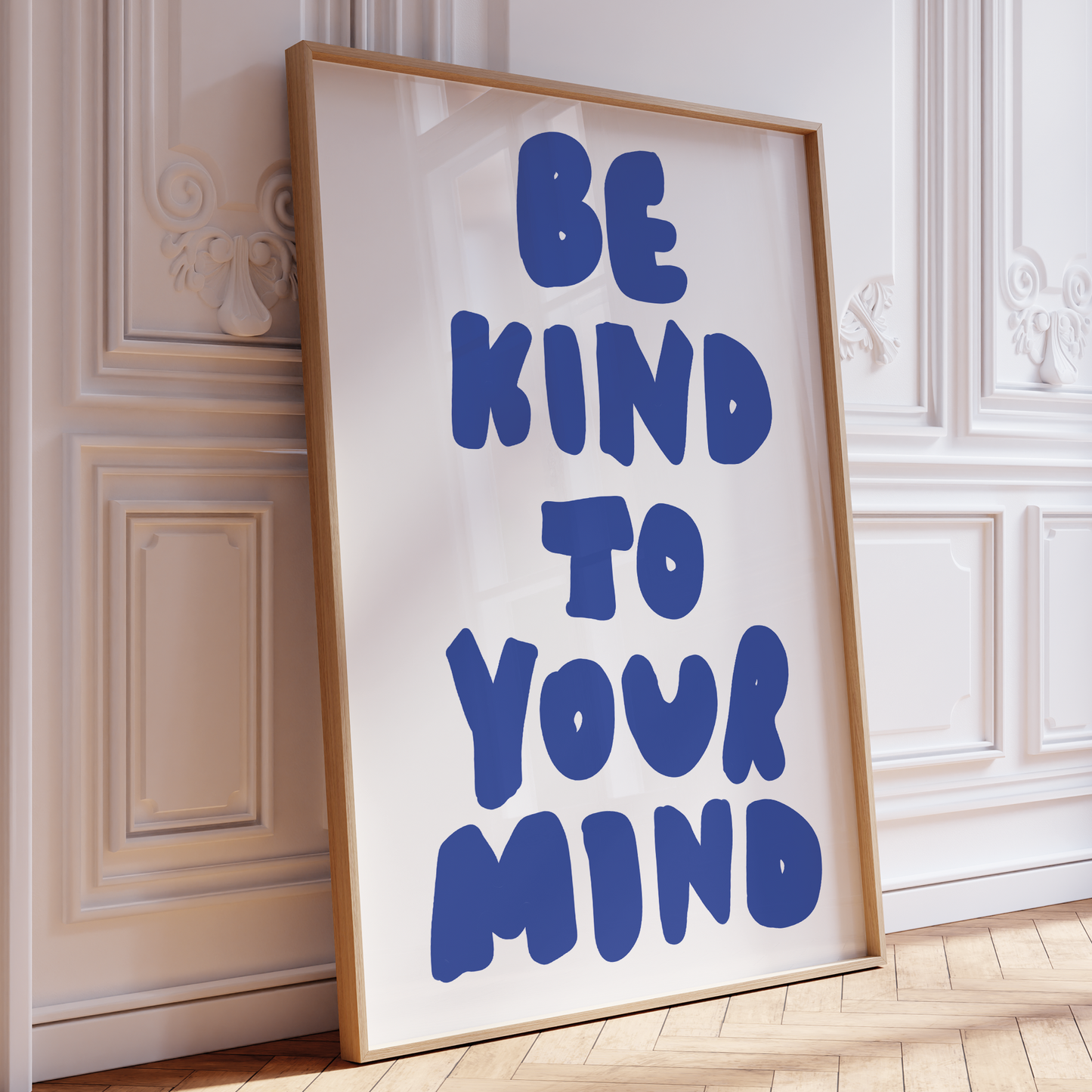 BE KIND TO YOUR MIND PRINT