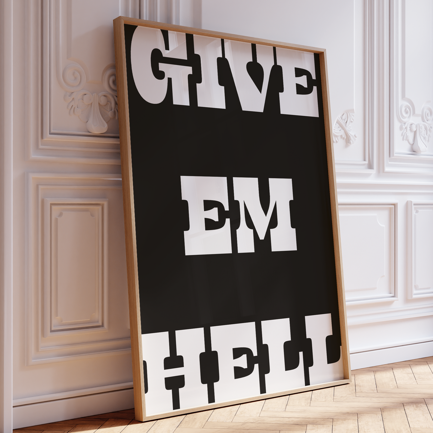 GIVE EM HELL PRINT